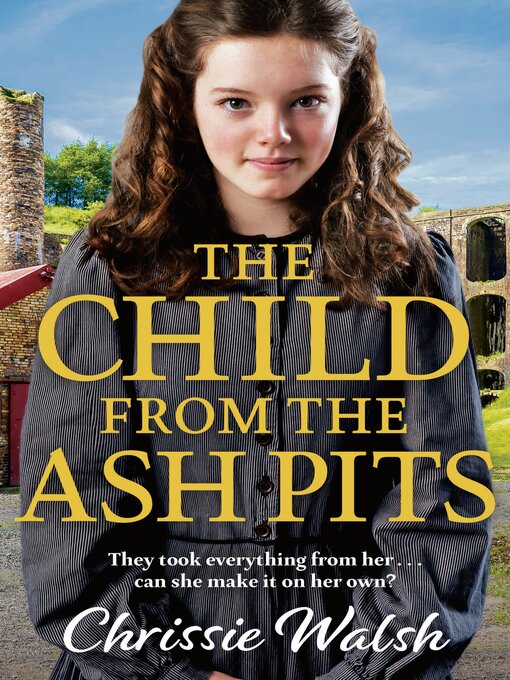 Title details for The Child from the Ash Pits by Chrissie Walsh - Available